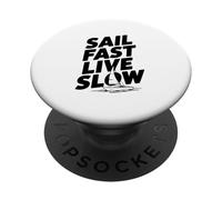 Sail Fast Live Slow Nautical Adventure Life Citazione PopSockets PopGrip Adesivo