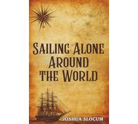 Sailing Alone Around the World