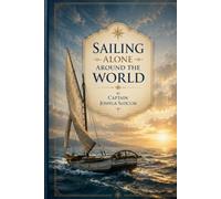 SAILING ALONE AROUND THE WORLD