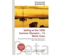 Sailing at the 1908 Summer Olympics - 12 Metre Class: International Rule (Sailing), River Clyde, Olympic Sport, Royal Yachting Association