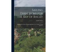 Sailing Directions for the Bay of Biscay (Tascabile)
