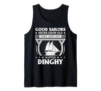 Sailing Humor Sailor Citazione Good Sailors Little Dinghy Design Canotta