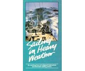 Sailing in Heavy Weather