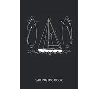 Sailing Log Book: Captains Logbook for boat trips, ideal for all sailors with sailboat, ship, yacht, or catamaran are underway. A logbook for the ... 120 pages, size approx DIN A5 (6"x9"inch).