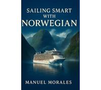 Sailing Smart With Norwegian