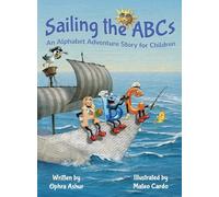Sailing the ABCs: An Alphabet Adventure Story for Children