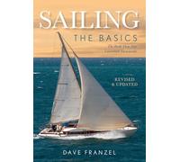 Sailing the Basics the Book Thpb: The Basics: The Book That Has Launched Thousands