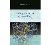 Sailing the Ocean of Complexity: Lessons from the Physics-Biology Frontier