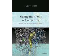 Sailing the Ocean of Complexity: Lessons from the Physics-Biology Frontier