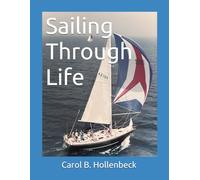 Sailing Through Life
