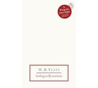 Sailing to Byzantium: W.B. Yeats