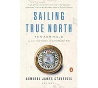 James Stavridis Sailing True North (Tascabile)