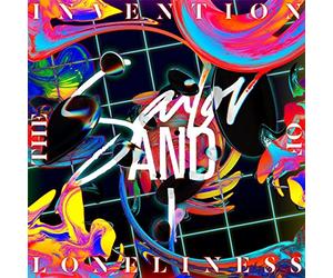 Sailor & I - Invention Of Loneliness