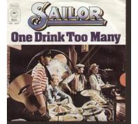 SAILOR - ONE DRINK TOO MANY 7 INCH (7" VINYL 45) GERMAN EPIC 1976