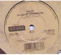 SAILOR - SAILOR - GLASS OF CHMPAGNE - 7" VINYL