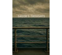 Sailor's Thoughts: A Lined Journal for Maritime Professionals | 6x9 Notebook for U.S. Navy, Merchant Marine, & Commercial Sailors