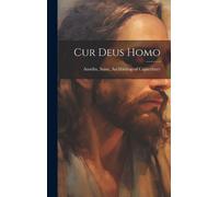Saint Archbishop of Canterbu Anselm Cur Deus Homo (Copertina rigida)