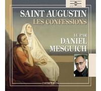 SAINT AUGUSTIN - LES CONFESSIONS - LU PAR DANIEL MESGUICH - 3CD - E72z