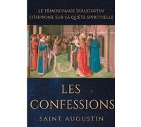 Saint Augustine Les Confessions de Saint Augustin (Tascabile)