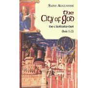 Saint Augustine of Hippo The City of God (De Civitate dei) (Tascabile)