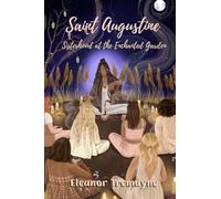Saint Augustine Sisterhood: At the Enchanted Garden