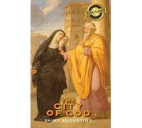 Saint Augustine The City of God (Deluxe Library Edition) (Copertina rigida)