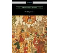 Saint Augustine The City of God (Translated with an Introduction by (Tascabile)