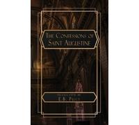 Saint Augustine The Confessions of Saint Augustine (Tascabile)
