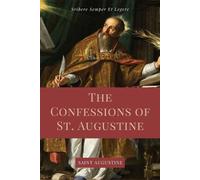 Saint Augustine The Confessions of St. Augustine (Tascabile)