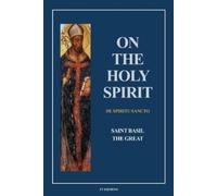 Saint Basil the Great On the Holy Spirit (Tascabile)