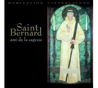 Saint Bernard, Ami de la Sagesse
