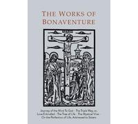 Saint Bonaventure Bonaventure Works of Bonaventure (Tascabile)