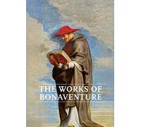 Saint Bonaventure Works of Bonaventure (Copertina rigida)