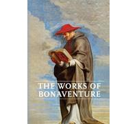 Saint Bonaventure Works of Bonaventure (Tascabile)