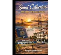 Saint Catherine: Como Tirar o Visto para o Paraíso