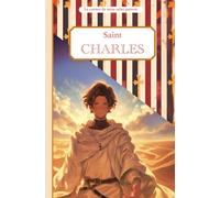Saint Charles, le carnet de mon saint patron : 11-13 ans: Raconte-moi mon prénom
