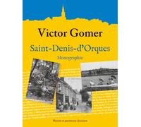 Saint-Denis- d'Orques: Monographie