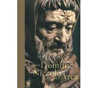 Saint Dominic by Niccolò dell'Arca. Ediz. illustrata
