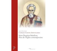 Saint Dumitru Staniloae, Père Confesseur de l'Eglise contemporaine