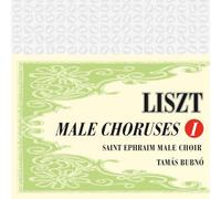 Saint Ephraim Male Choir - Liszt: Male Choruses 1