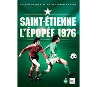 Saint Etienne, L'Epopée 1976