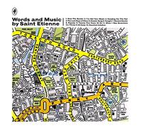 Saint Etienne - Words and Music By Saint Etienne