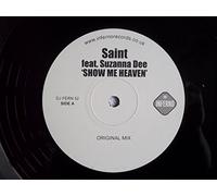 Saint Feat Suzanna Dee - Show Me Heaven - Saint Feat Suzanna Dee 12"
