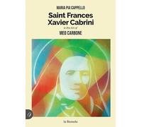 Saint Frances Xavier Cabrini. In the art of Meo Carbone
