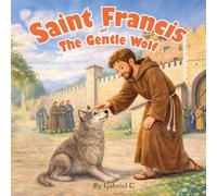 Saint Francis and the Gentle Wolf: 3