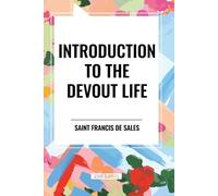 Saint Francis De Sales Introduction to the Devout Life (Tascabile)