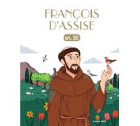 Saint François d'Assise: Chercheurs de Dieu (réédition)