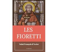 Saint François D'Assise Les Fioretti (Copertina rigida)