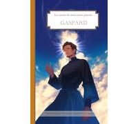 Saint Gaspard, le carnet de mon saint patron : 14-20 ANS: raconte-moi mon prénom