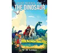 Saint George and the Dinosaur